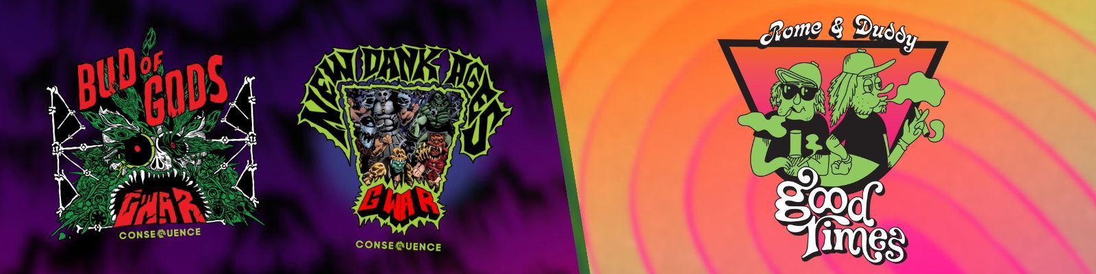 CBD gummies vape tinctures GWAR and Good Times