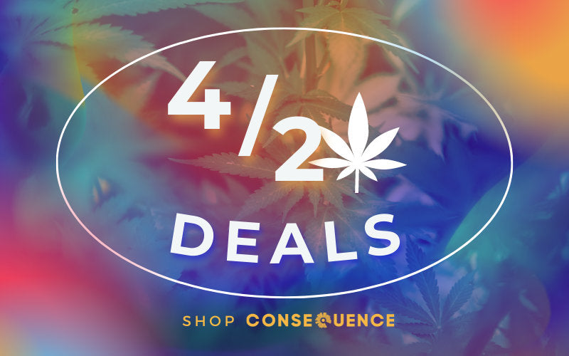Light Up This 4/20 with Can't-Miss Specials!