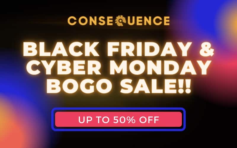 Black Friday & Cyber Monday BOGO Sale Starts Now
