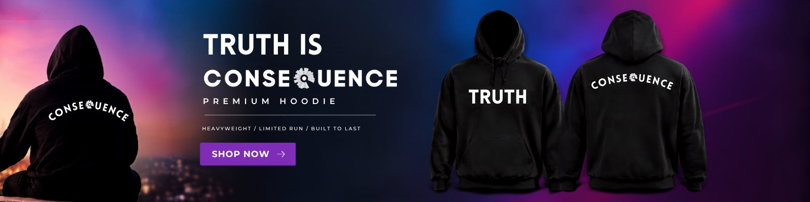 TRUTH IS CONSEQUENCE PREMIUM HOODIE
